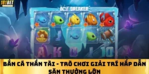 Bắn Cá Thần Tài - Trò Chơi Giải Trí Hấp Dẫn Săn Thưởng Lớn
